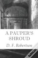 A Pauper'S Shroud