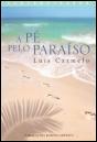 A Pé Pelo Paraíso - Preview