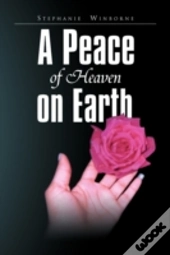 A Peace Of Heaven On Earth