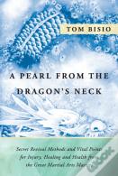 A Pearl From The Dragon'S Neck