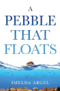 A Pebble That Floats - Preview