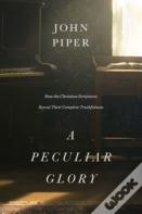 A Peculiar Glory