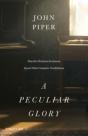 A Peculiar Glory - Preview