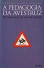 A Pedagogia da Avestruz - Preview