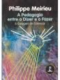 A Pedagogia Entre o Dizer e o Fazer - Preview