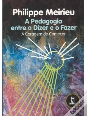 Capa do artigo A Pedagogia Entre o Dizer e o Fazer