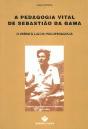 A Pedagogia Vital de Sebastião da Gama - Preview