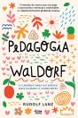A Pedagogia Waldorf - Preview