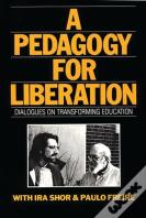 A Pedagogy For Liberation