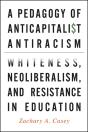 A Pedagogy Of Anticapitalist Antiracism - Preview