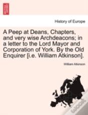 Capa do artigo A Peep At Deans, Chapters, And Very Wise