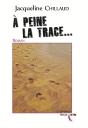 À Peine La Trace... - Preview