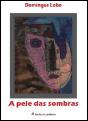 A Pele das Sombras - Preview