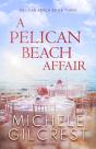 A Pelican Beach Affair - Preview