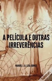 A Película e Outras Irreverências