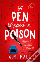 A Pen Dipped In Poison