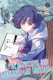 Capa do artigo A Pen, Handcuffs, And A Common-Law Marriage, Vol. 2