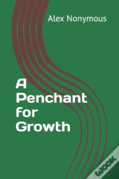 A Penchant For Growth