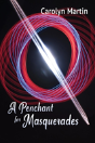 A Penchant For Masquerades - Preview