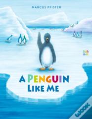 A Penguin Like Me