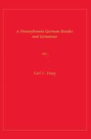 A Pennsylvania German Reader And Grammar