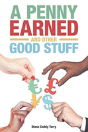 A Penny Earned And Other Good Stuff - Preview
