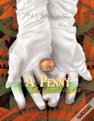 A Penny For Your Thoughts