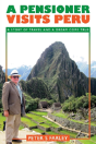 A Pensioner Visits Peru - Preview