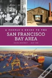 A People'S Guide To The San Francisco Bay Area