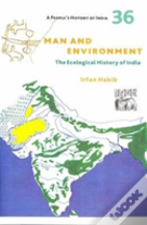 A People'S History Of India 36 Â€“ Man And Environment