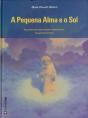 A Pequena Alma e o Sol - Preview