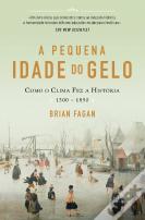 A Pequena Idade do Gelo