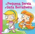 A Pequena Sereia**A Gata Borralheira