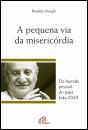 A Pequena via da Misericórdia - Preview