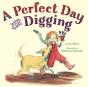 A Perfect Day For Digging - Preview