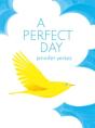 A Perfect Day - Preview