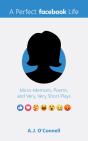 A Perfect Facebook Life - Preview