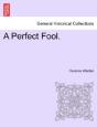 A Perfect Fool. - Preview