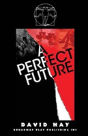 A Perfect Future - Preview