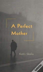 Capa do artigo A Perfect Mother