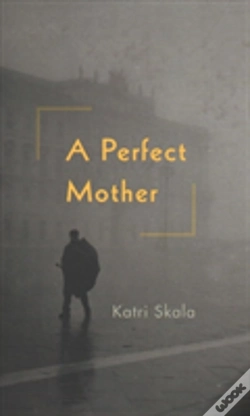 Capa do artigo A Perfect Mother