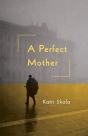 A Perfect Mother - Preview