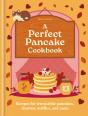 A Perfect Pancake Cookbook - Preview