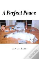 A Perfect Peace