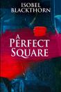 A Perfect Square - Preview