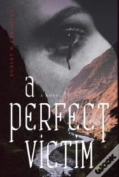 A Perfect Victim