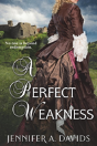 A Perfect Weakness - Preview