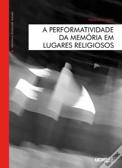 Capa do artigo A Performatividade da Memória em Lugares Religiosos