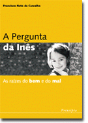 A Pergunta da Inês - Preview