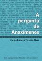 A Pergunta De Anaxímenes - Preview